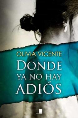 Libro Donde Ya No Hay Adiós