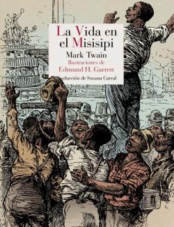 Libro La Vida En El Misisipi. Life On The Mississippi