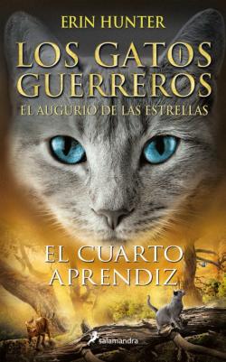 Libro El Cuarto Aprendiz (Los Gatos Guerreros El Augurio De Las Estrellas 1)