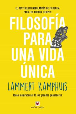 Libro Filosofia Para Una Vida Unica. Ideas Inspiradoras De Los Grandes Pensadores