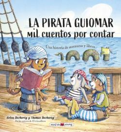 Libro La Pirata Guiomar, Mil Cuentos Por Contar