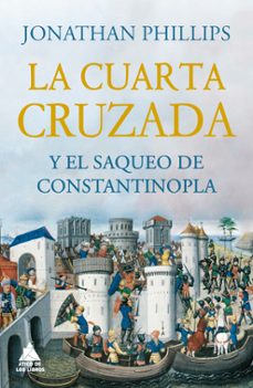 Portada de La Cuarta Cruzada Y El Saqueo De Constantinopla