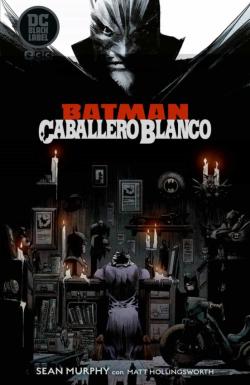 Libro Batman: Caballero Blanco (Tercera Edición)