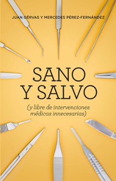 Libro Sano Y Salvo (ne) (y Libre De Intervenciones Médicas Innecesarias)