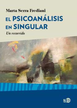 Libro El Psicoanalisis En Singular: Un Recorrido