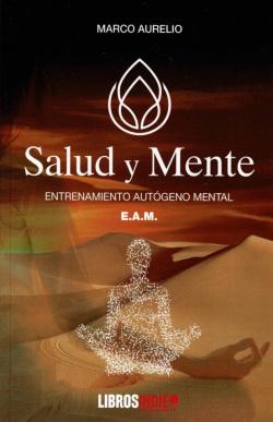 Libro Salud Y Mente. Entrenamiento Autógeno Mental