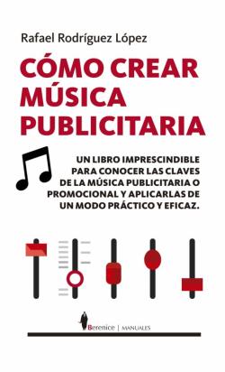 Libro Cómo Crear Música Publicitaria