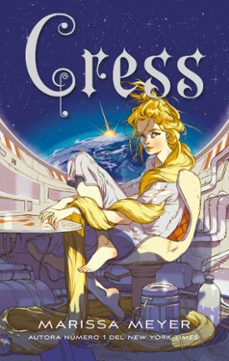 Libro Cress (las Crónicas Lunares 3)