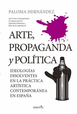 Libro Arte, Propaganda Y Política