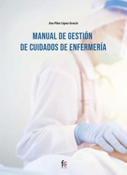 Libro Manual De Gestión De Cuidados De Enfermería