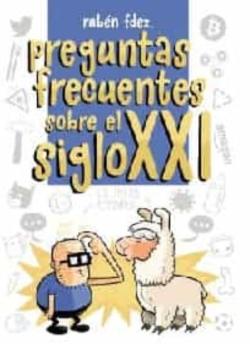 Libro Preguntas Frecuentes Sobre El Siglo Xxi