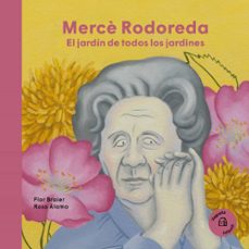Libro Mercè Rodoreda. El Jardín De Todos Los Jardines