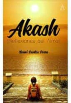 Libro Akash (Reflexiones Del Alma)