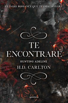Libro Te Encontraré: Hunting Adeline (dueto Del Gato Y El Ratón 2)