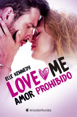 Libro Amor Prohibido (Serie Love Me 1)