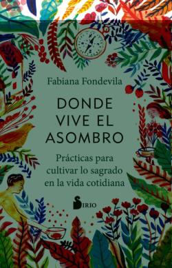Libro Donde Vive El Asombro