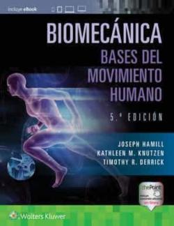 Libro Biomecanica: Bases De Movimiento Humano (5ª Ed.)