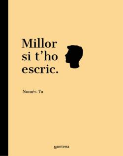 Libro Millor Si T Ho Escric