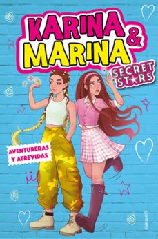 Libro Aventureras Y Atrevidas (karina & Marina Secret Stars 3)