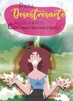 Libro Para Desestresarte A Los 11 Años Con Unas Buenas Frases