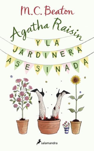 Libro Agatha Raisin Y La Jardinera Asesinada (Serie Agatha Raisin 3)