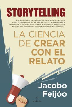 Libro Storytelling: La Ciencia De Crear Con El Relato