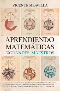 Libro Aprendiendo Matematicas Con Los Grandes Maestros