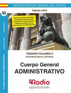 Libro Informatica Basica Y Ofimatica. Cuerpo General Administrativo. Ingreso Libre – Temario, Volumen 4