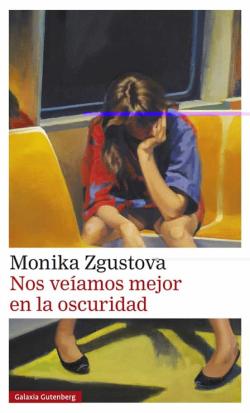 Libro Nos Veíamos Mejor En La Oscuridad