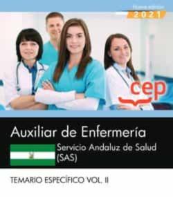 Libro Auxiliar De Enfermería. Servicio Andaluz De Salud (Sas). Temario Específico. Vol. Ii.