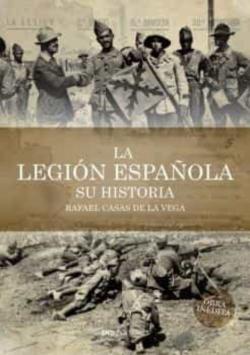Libro La Legion Española. Su Historia