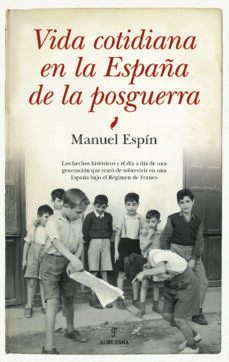 Libro Vida Cotidiana En La España De La Posguerra