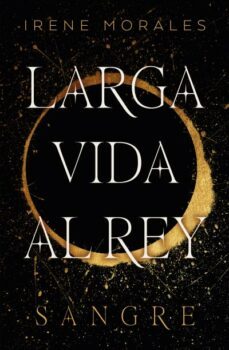 Libro Larga Vida Al Rey – Vol. 1
