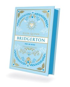Libro Por Un Beso (bridgerton 7) Edición Especial
