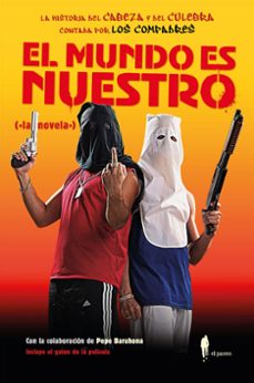 Libro El Mundo Es Nuestro («la Novela»)