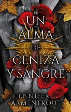 Libro Un Alma De Ceniza Y Sangre
