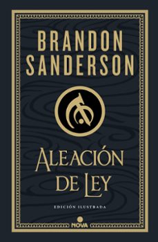 Libro Aleación De Ley (wax & Wayne: Edición Ilustrada 1)