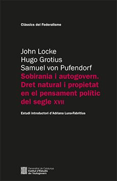 Libro Sobirania I Autogovern. Dret Natural I Propietat En El Pensament Polític Del Segle Xvii