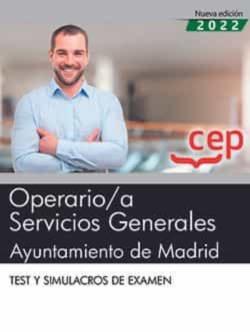 Libro Operario/A Servicios Generales. Ayuntamiento De Madrid. Test Y Simulacros De Examen