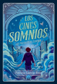 Libro Los Cines Somnios (los Portales De Eldonon 2)