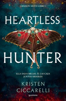 Libro Heartless Hunter. Crimson Moth. Libro 1 (crimson Moth. Libro 1)