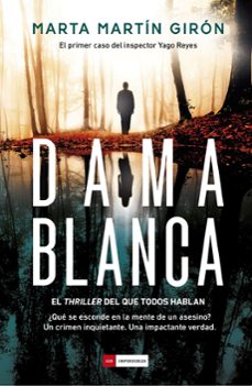 Libro Dama Blanca (serie Yago Reyes & Aines Collado 1)