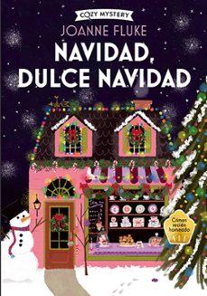 Libro Navidad, Dulce Navidad (serie Hannah Swensen 2) (colección Cozy Mystery)