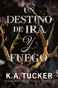 Libro Un Destino De Ira Y Fuego