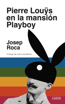 Libro Pierre Louÿs En La Mansión Playboy