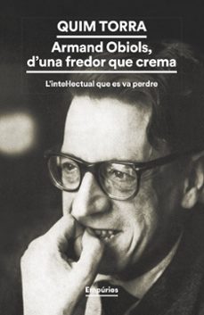 Libro Armand Obiols, D’una Fredor Que Crema