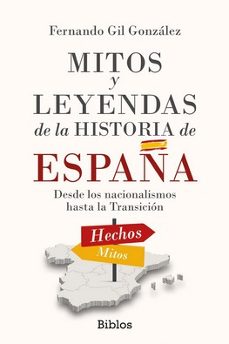 Libro Mitos Y Leyendas De La Historia De España