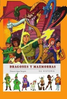 Libro Dragones Y Mazmorras. Su Historia