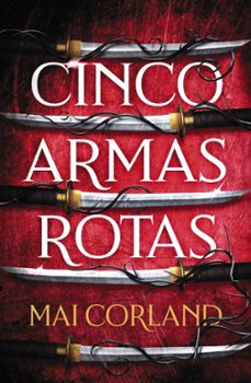 Libro Cinco Armas Rotas