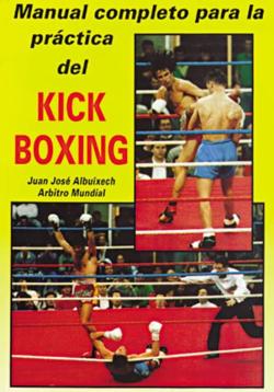 Libro Manual Completo Para La Practica Del Kick-Boxing (2ª Ed.)